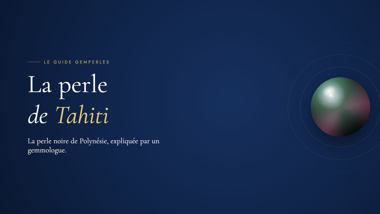 La perle de Tahiti